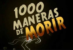 1.000 Maneras de Morir [Nitro TV]