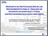 Propuesta de Protocolizacin de los Procedimientos para el Traslado de Pacientes en Hospitales y otros centros residenciales socio-sanitarios