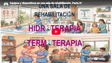 Equipos y Dispositivos en una Sala de Rehabilitaci�n - Parte IV