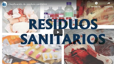 Vídeo Clasificación de los Residuos Sanitarios