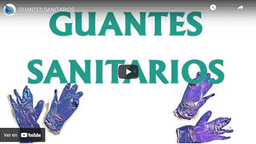 Vdeo Guantes Sanitarios