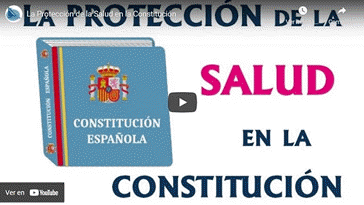 Vídeo La Protección de la Salud en la Constitución