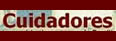 CUIDADORES