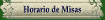 Horario de Misas