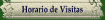 Horario de Visitas