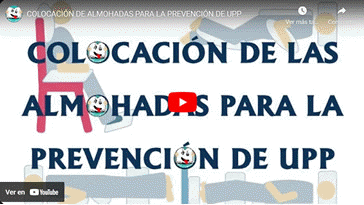 Vídeo Colocación de Almohada para la prevención de Úlceras por Presión (UPP)