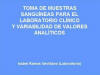 Toma de Muestras para el Laboratorio Clnico y Variabilidad de Valores Analticos