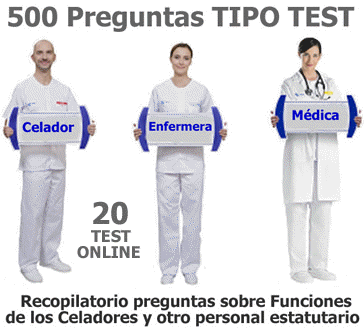 500 Preguntas TIPO TEST sobre Funciones de los CELADORES y otro personal estatutario