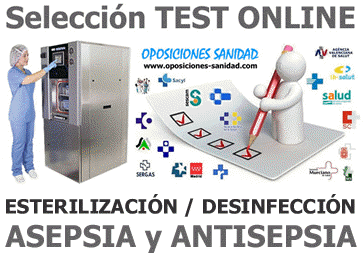 TEST ONLINE Recopilatorios sobre ESTERILIZACIN, DESINFECCIN, ASEPSIA y ANTISEPSIA