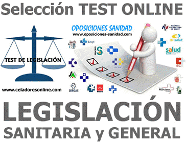 TEST ONLINE Recopilatorios sobre LEGISLACIÓN SANITARIA y GENERAL