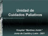 Presentacin Unidad de Cuidados Paliativos - Hospital Los Montalvos